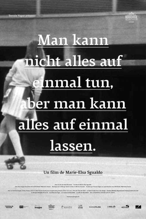 Man kann nicht alles auf einmal tun, aber man kann alles auf einmal lassen poster