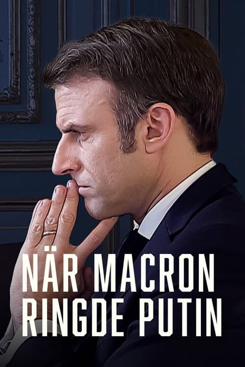 När Macron ringde Putin poster