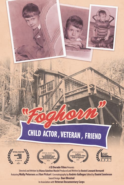 Foghorn: Child Actor, Veteran, Friend poster