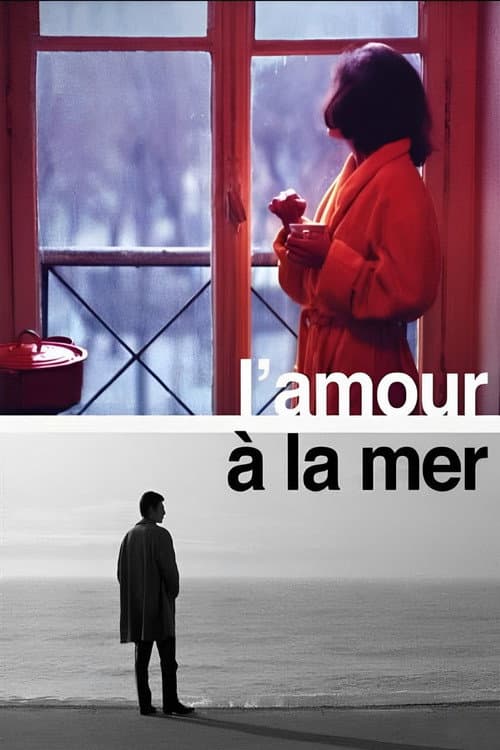 L'Amour à la mer poster