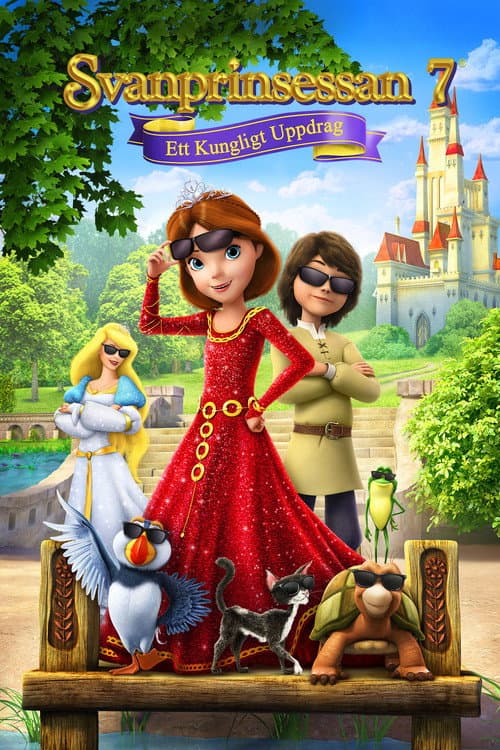 Svanprinsessan: Ett kungligt uppdrag poster